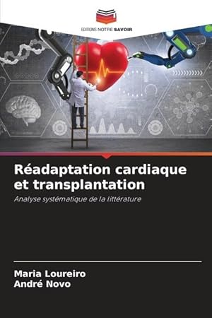 Bild des Verkufers fr Radaptation cardiaque et transplantation zum Verkauf von moluna