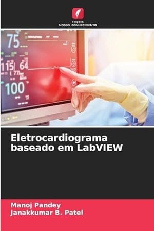 Bild des Verkufers fr Eletrocardiograma baseado em LabVIEW zum Verkauf von moluna