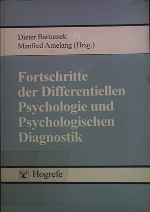 Seller image for Fortschritte der differentiellen Psychologie und psychologischen Diagnostik : Festschrift zum 60. Geburtstag von Professor Dr. Kurt Pawlik. for sale by books4less (Versandantiquariat Petra Gros GmbH & Co. KG)