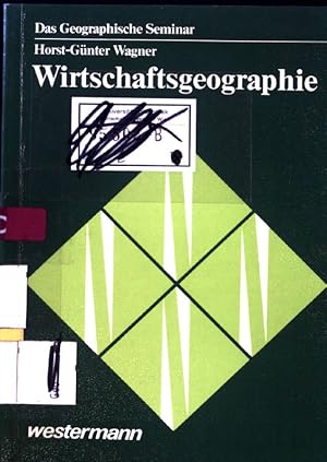 Bild des Verkufers fr Wirtschaftsgeographie. Das geographische Seminar zum Verkauf von books4less (Versandantiquariat Petra Gros GmbH & Co. KG)