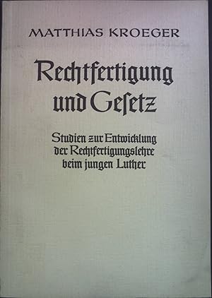 Imagen del vendedor de Rechtfertigung und Gesetz: Studien zur Entwicklung der Rechtfertigungslehre beim jungen Luther. a la venta por books4less (Versandantiquariat Petra Gros GmbH & Co. KG)