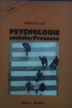 Seller image for Psychologie sozialer Prozesse : eine Einfhrung in das Selbststudium der Sozialpsychologie. for sale by books4less (Versandantiquariat Petra Gros GmbH & Co. KG)