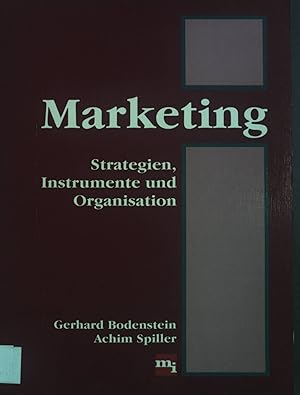 Bild des Verkufers fr Marketing : Strategien, Instrumente und Organisastion. zum Verkauf von books4less (Versandantiquariat Petra Gros GmbH & Co. KG)