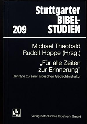 Seller image for Fr alle Zeiten zur Erinnerung" (Jos 4,7) : Beitrge zu einer biblischen Gedchtniskultur. Stuttgarter Bibelstudien ; 209 for sale by books4less (Versandantiquariat Petra Gros GmbH & Co. KG)