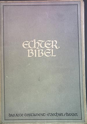 Bild des Verkufers fr Das Alte Testament : Ezechiel / Daniel. Die heilige Schrift in deutscher bersetzung, Echter Bibel; zum Verkauf von books4less (Versandantiquariat Petra Gros GmbH & Co. KG)