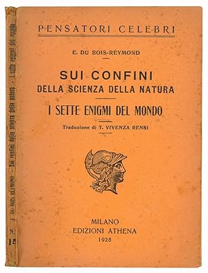 Bild des Verkufers fr Sui confini della scienza della natura. I sette enigmi del mondo (due conferenze). Traduzione di T. Vivenza Rensi. zum Verkauf von Libreria Alberto Govi di F. Govi Sas