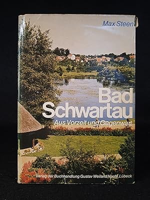 Bild des Verkufers fr Bad Schwartau: Aus Vorzeit und Gegenwart. zum Verkauf von ANTIQUARIAT Franke BRUDDENBOOKS