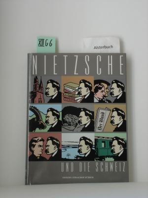Bild des Verkufers fr Nietzsche und die Schweiz zum Verkauf von Schuebula