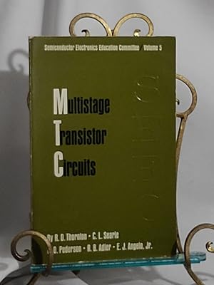 Image du vendeur pour Multistage Transistor Circuits (Semiconductor Electronic Education Committee, Vol. 5) mis en vente par the good news resource