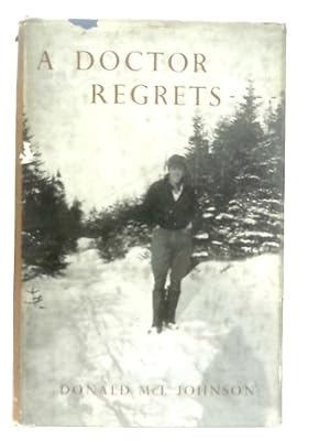 Immagine del venditore per A Doctor Regrets venduto da World of Rare Books