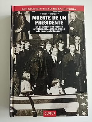 Muerte de un presidente (II)