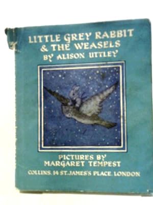 Seller image for Little Grey Rabbit & the Weasels for sale by World of Rare Books