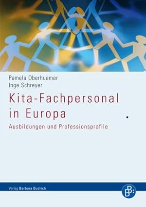 Bild des Verkufers fr Kita-Fachpersonal in Europa Ausbildungen und Professionsprofile zum Verkauf von Berliner Bchertisch eG