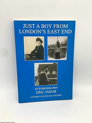 Bild des Verkufers fr Just a Boy from London's East End: Autobiography (SIGNED 1st edition PB) zum Verkauf von 84 Charing Cross Road Books, IOBA