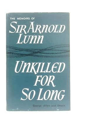 Seller image for Unkilled For So Long for sale by World of Rare Books