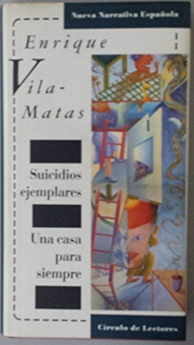 Seller image for Suicidios ejemplares - Una casa para siempre for sale by TraperaDeKlaus