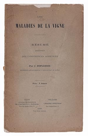 [Wine Interest]. Les Maladies de la Vigne: Résumé Analytique des Conférences Agricoles.