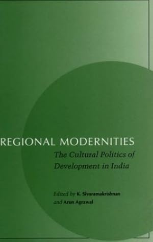 Immagine del venditore per Regional Modernities: The Cultural Politics of Development in India [Hardcover ] venduto da booksXpress
