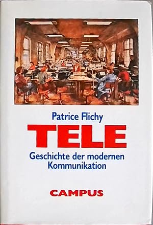 Imagen del vendedor de Tele Geschichte der modernen Kommunikation a la venta por Berliner Bchertisch eG