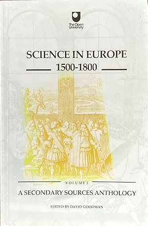 Image du vendeur pour Science in Europe 1500-1800, vol. 2. A secondary sources anthology. mis en vente par Acanthophyllum Books