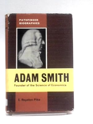 Imagen del vendedor de Adam Smith (Pathfinder Biographies) a la venta por World of Rare Books