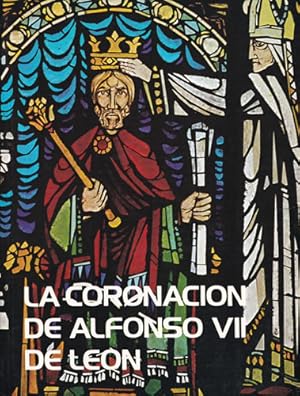 Seller image for La coronacin de Alfonso VII de Len for sale by Librera Cajn Desastre