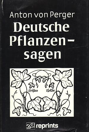 Bild des Verkufers fr Deutsche Pflanzensagen. Reprint der Originalausgabe von 1864. zum Verkauf von PlanetderBuecher