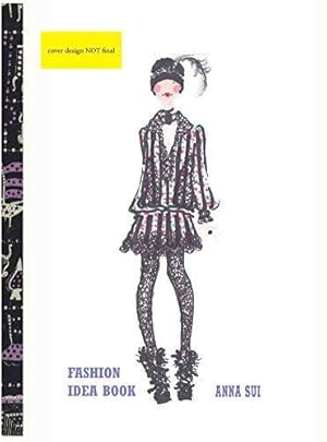 Immagine del venditore per Anna Sui Fashion Idea Book venduto da WeBuyBooks