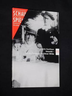 Seller image for Programmbuch 55 Staatstheater Stuttgart, Schauspiel 1999/2000. Deutsche Erstauffhrung UNZUCHT - DIE DREI PROZESSE DES OSCAR WILDE von Moises Kaufman. Insz.: Christian Pade, Bhnenbild/ Kostme: Alexander Lintl. Mit Klaus Hemmerle (Oscar Wilde), Michael Stiller, Bernd Gnann, Reinhold Ohngemach, Elmar Roloff, Boris Burgstaller for sale by Fast alles Theater! Antiquariat fr die darstellenden Knste