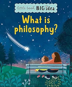 Imagen del vendedor de What is philosophy?: 1 (Little Book, Big Idea) a la venta por WeBuyBooks