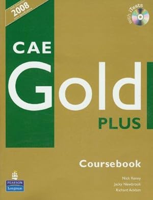 Bild des Verkufers fr CAE Gold Plus Coursebook, CD ROM Pack zum Verkauf von WeBuyBooks