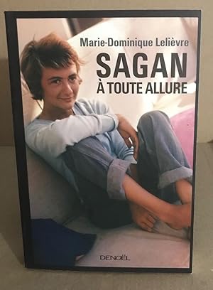 Image du vendeur pour Sagan  toute allure mis en vente par librairie philippe arnaiz
