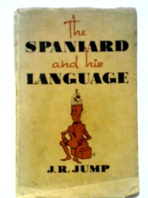 Seller image for The Spaniard and his Language for sale by World of Rare Books