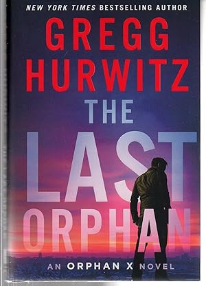 The Last Orphan: An Orphan X Novel (Orphan X, 8)