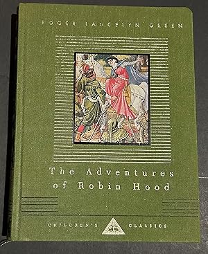 Seller image for The adventures of Robin Hood (children's classic ? every man's library) for sale by TNT ENTERPRIZES