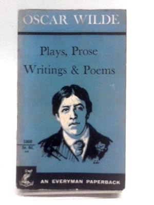 Bild des Verkufers fr Oscar Wilde's Plays, Prose Writings, And Poems zum Verkauf von World of Rare Books