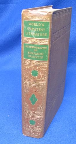 Seller image for World's greatest Literature - Autobiography of Benjamin Franklin - Poor's Richard's Almanac and Other Papers for sale by TNT ENTERPRIZES