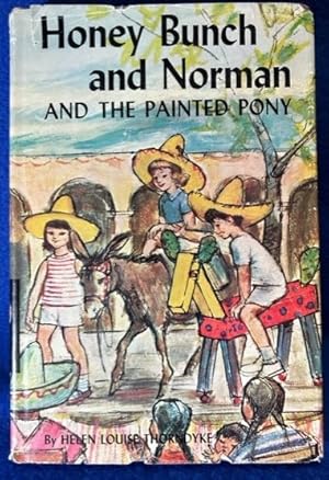 Seller image for Honey Bunch and Norman and the Painted Pony for sale by TNT ENTERPRIZES