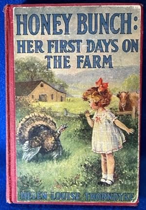 Honey Bunch: Her first days on the farm