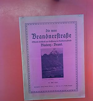 Bild des Verkufers fr Die neue Brandnerstrae, offizielle Festschrift zur Erffnung der Konkurrenzstrae Bluden - Brand. zum Verkauf von biblion2