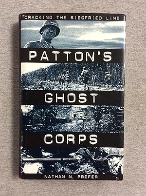 Image du vendeur pour Patton's Ghost Corps: Cracking The Siegfried Line mis en vente par Book Nook