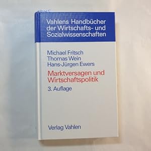 Seller image for Marktversagen und Wirtschaftspolitik : mikrokonomische Grundlagen staatlichen Handelns for sale by Gebrauchtbcherlogistik  H.J. Lauterbach