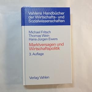 Bild des Verkufers fr Marktversagen und Wirtschaftspolitik : mikrokonomische Grundlagen staatlichen Handelns zum Verkauf von Gebrauchtbcherlogistik  H.J. Lauterbach