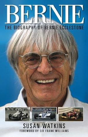 Bild des Verkufers fr Bernie: The Biography of Bernie Ecclestone zum Verkauf von WeBuyBooks