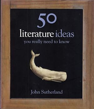 Seller image for 50 Literature Ideas You Really Need to Know for sale by High Street Books