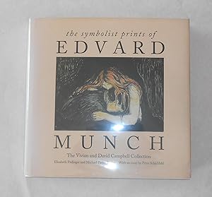 Seller image for The Symbolist Prints of Edvard Munch - the Vivian and David Campbell Collection for sale by David Bunnett Books