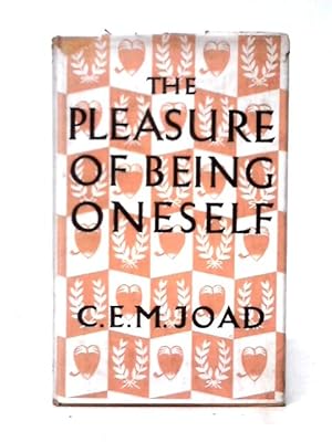 Seller image for The Pleasure of Being Oneself for sale by World of Rare Books