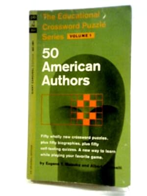 Bild des Verkufers fr 50 American Authors;: The Educational Crossword Puzzle Series: V. 1 (Giant Cardinal Ed) zum Verkauf von World of Rare Books