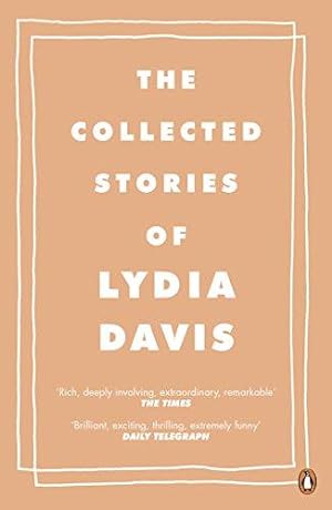 Seller image for The Collected Stories of Lydia Davis for sale by WeBuyBooks 2
