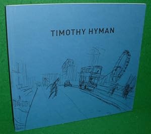 Seller image for TIMOTHY HYMAN THE MAN INSCRIBED WITH LONDON for sale by booksonlinebrighton